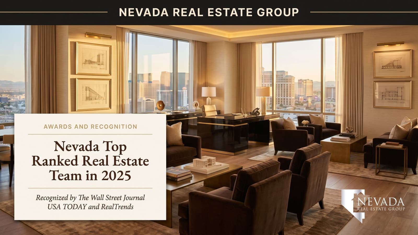 Nevada Real Estate Group team recognized as the number one real estate team in Nevada for 2025 with Las Vegas Strip skyline backdrop